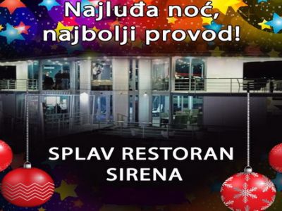 Splav restoran Sirena - Srpska Nova godina 2027 Splav restoran Sirena - Srpska Nova godina 2027