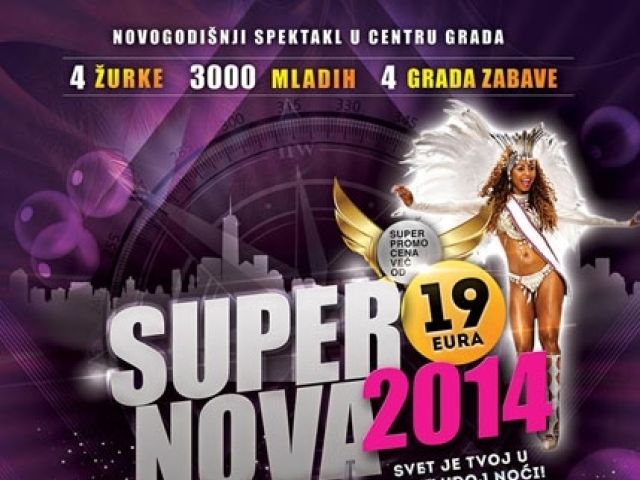Super Nova - Doček Nove godine Super Nova - Doček Nove godine