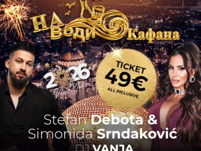 Na Vodi Kafani Nova godina 2027 Na Vodi Kafani Nova godina 2027